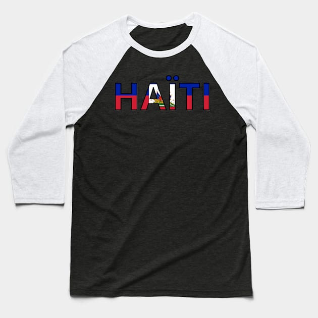 Drapeau Haïti Baseball T-Shirt by Pixelforma